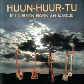 Download track Don't Frighten The Crane Huun - Huur - Tu