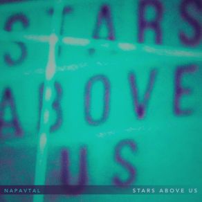 Download track Stars Above Us (Instrumental) NAPAVTALThe Instrumental