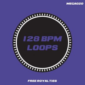 Download track 128 BPM Loops (Tool 9) Kotto