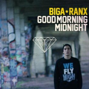 Download track Good Morning Midnight Biga Ranx