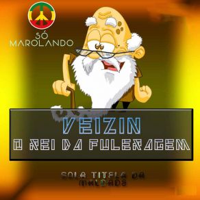 Download track Favo De Mel Veizin O Rei Da Fuleragem