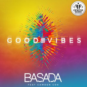 Download track Good Vibes BasadaCamden Cox