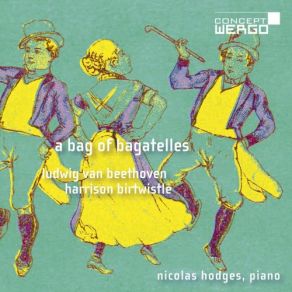 Download track Bagatellen Für Klavier, Op. 126: No. 4 In B-Minor. Presto Nicolas Hodges