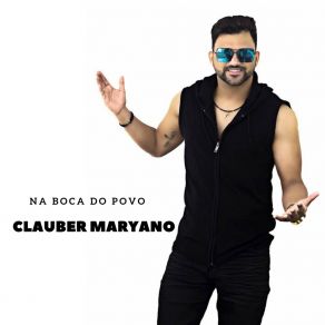 Download track Agora Eu Tô Querendo Clauber Maryano