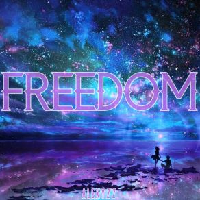 Download track Freedom Alexyzz