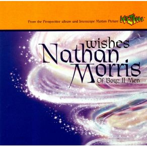 Download track Wishes (Radio Edit) Nathan Morris