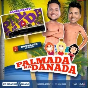 Download track Palmada Na Danada Ze Ricardo E ThiagoZé Ricardo & Thiago