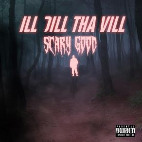 Download track Look Out Ill Dill Tha Vill