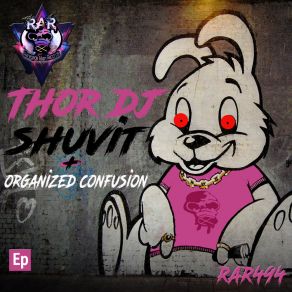 Download track Organized Confusion DJ Thor