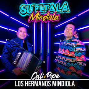 Download track Desprevenida Los Hermanos Mindiola