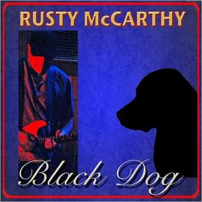 Download track We Can Move On Rusty McCarthy