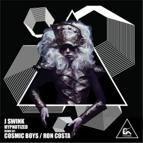 Download track Hypnotized (Cosmic Boys Remix) J SwinkCosmic Boys