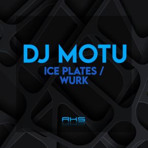 Download track Ice Plates DJ Motu