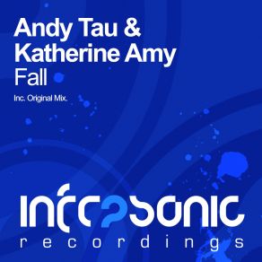 Download track Fall (Radio Mix) Andy Tau, Katherine Amy