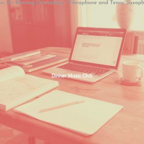 Download track Superlative Moods For Staying Home Dinner Music Chill