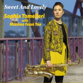 Download track Ask Me Now Massimo Farao Trio, Sophia Tomelleri Quartet, Sophia Tomelleri