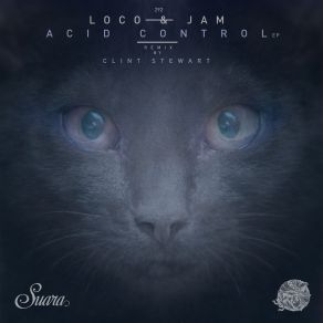 Download track Acid Control (Original Mix) Loco & Jam