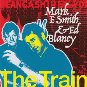 Download track The Train (Drum And Bass Remix) Mark E. SmithDrum