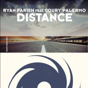 Download track Distance Ryan Farish, Coury Palermo