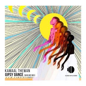 Download track Gypsy Dance (Mix Wan) Kamaal TheWan