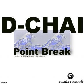 Download track Point Break (Barbaros 2020 Remix) D-Chai