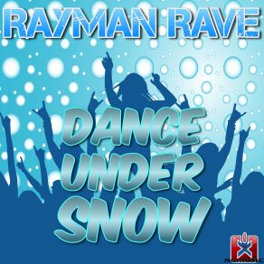 Download track Dance Under Snow (Jp Project Remix) Rayman Rave