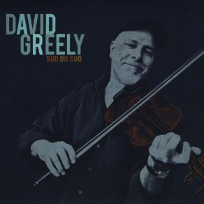 Download track Bayou Teche Waltz David Greely