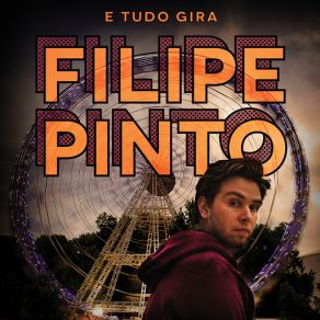 Download track E Tudo Gira Filipe Pinto