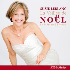 Download track Traditional Noël De Cluny Suzie Leblanc, Danny Parker, David Greenberg, Alexander Weimann, Steve Normandin, Jac Gautreau, Nick Halley