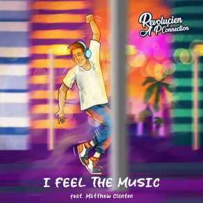 Download track I Feel The Music (Radio Edit) Matthew Clanton