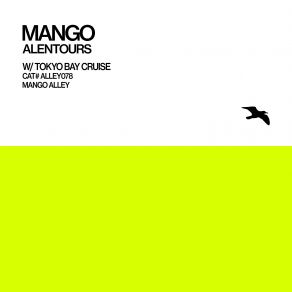 Download track Alentours Mango, Tokyo Bay Cruise