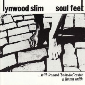 Download track Soul Feet Lynwood Slim