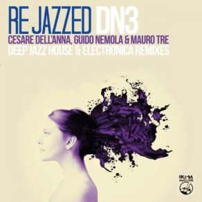 Download track Silence (From P60 Remix) Cesare Dell'Anna, Guido Nemola, Dn3From P60