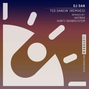 Download track Ted Dancin' (Hatiras Remix) Dj DanHatiras