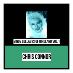 Download track What Is There To Say Chris Connor