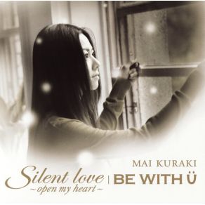 Download track Silent Love ~open My Heart~ (Instrumental)  Kuraki Mai