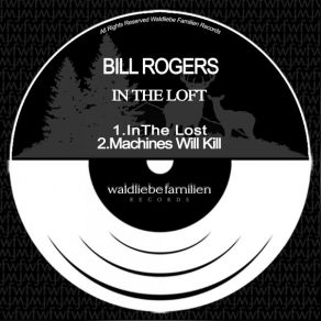 Download track In The Loft Bill Rogers