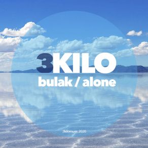 Download track Alone 3Kilo