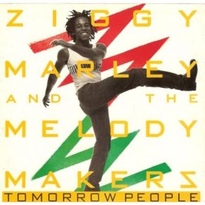 Download track Tomorrow People Ziggy Marley And The Melody Makers