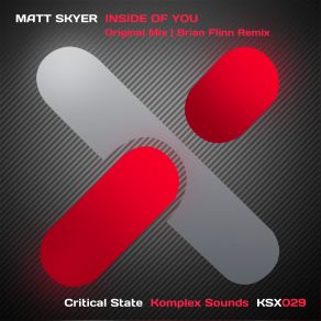 Download track Inside Of You (Brian Flinn Remix) Matt Skyer