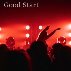 Download track Good Start Gil Pineiro