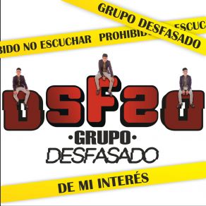 Download track Juro Que Nunca Volvere Grupo Desfasado