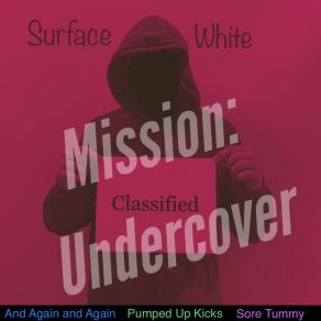 Download track Mission: Undercover Surface White