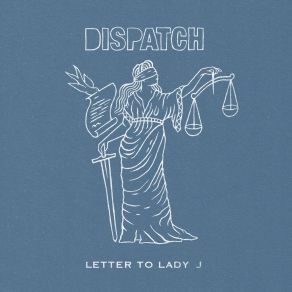 Download track Letter To Lady J Dispatch