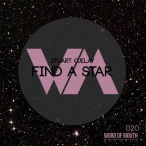 Download track Find A Star (Original Mix) Stuart Ojelay