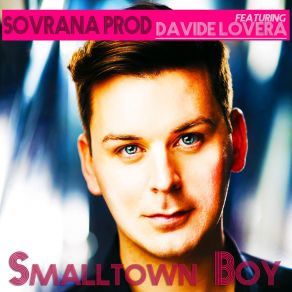 Download track Smalltown Boy (Eurodance 90 Mix) Davide LoveraSals8