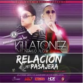 Download track Relacion Pasajera Killatonez, Ñengo Flow