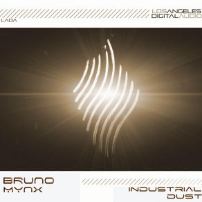 Download track Industrial Dust Bruno Mynx