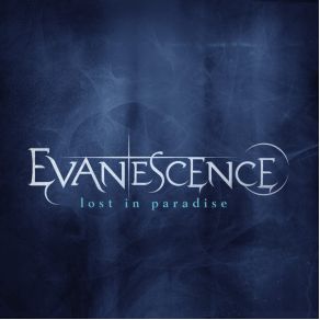 Download track Lost In Paradise (Live) Evanescence