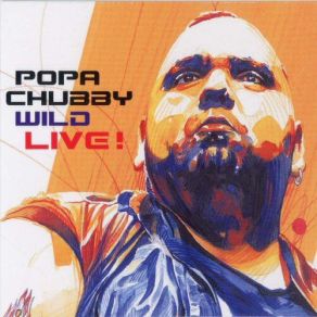 Download track I Can't See The Light Of Day Popa Chubby